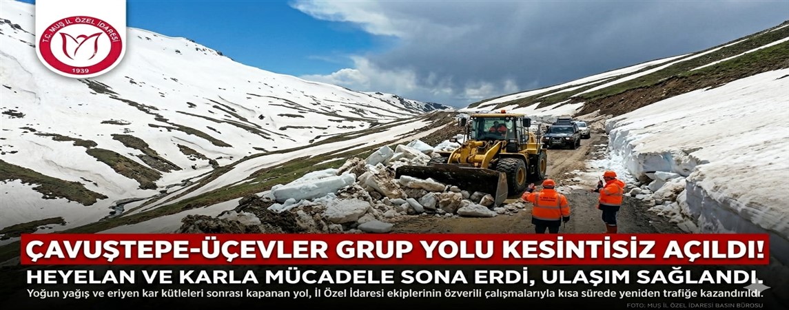  *Muş İl Özel İdaresi’nden Geçit Vermeyen Dağlarda Hummalı Çalışma: Kapanan Grup Yolu Yeniden Ulaşıma Açıldı!*